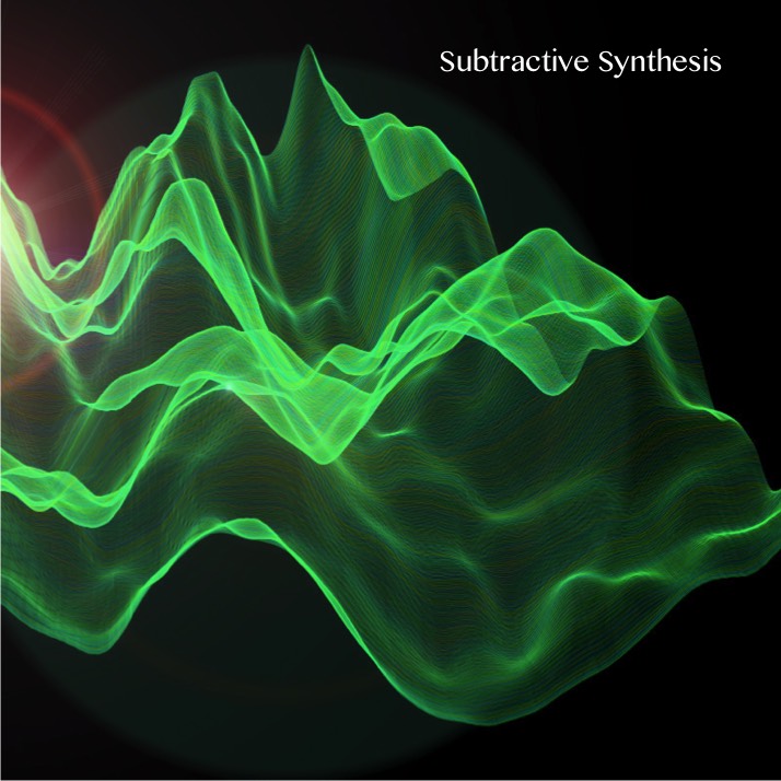 Subtractive Synthesis